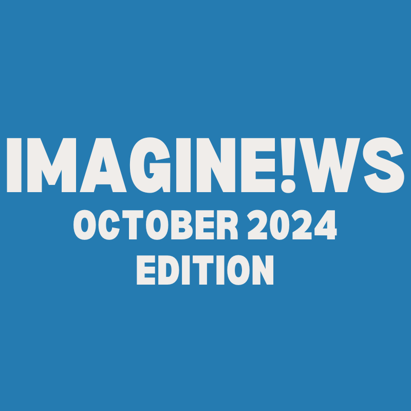 ImagiNe!ws October Edition - Imagine!